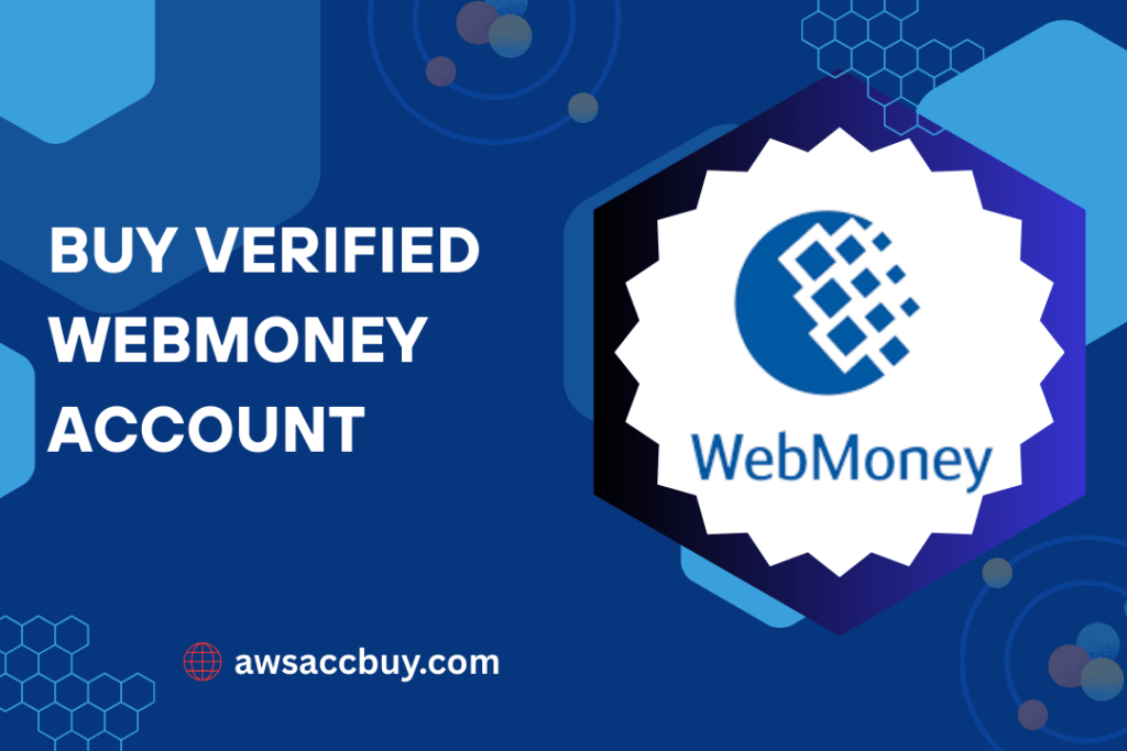 buy verified webmoney account